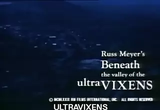 Russ Meyer's Beneath The Valley Of The Ultra-Vixens